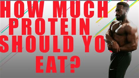 How Much Protein Do You Actually Need Youtube