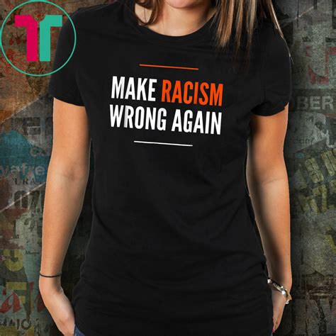Make Racism Wrong Again Anti Hate Resist T Shirt Reviewshirts Office