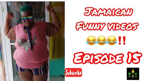Jamaican Funny Videos Episode 15 08 23 19 Youtube