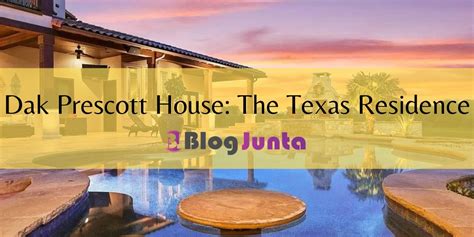 Dak Prescott House The Texas Residence Blog Junta