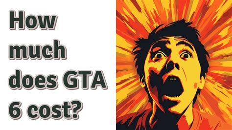 How Much Does Gta 6 Cost Youtube