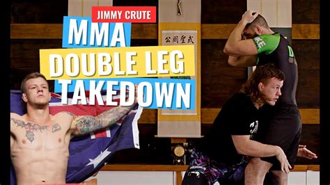Mma Double Leg Takedown With Ufc Fighter Jimmy Crute Youtube