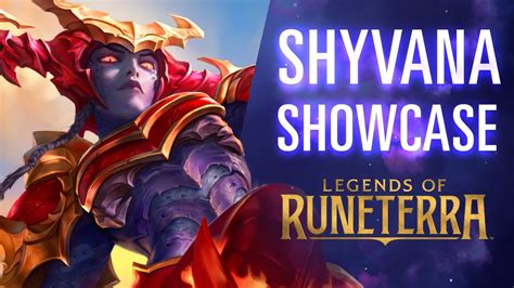 Shyvana Showcase New Champion Legends Of Runeterra Youtube