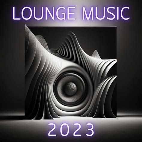Lounge Music Par Multi Interpr Tes Sur Apple Music