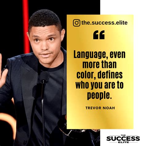 20 Trevor Noah Quotes About Life And Self Determination Life Quotes Trevor Noah Quotes