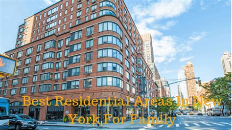 The Best Residential Areas In New York For Family - Moving Relo