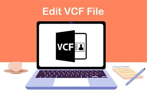 How To Edit Vcf File On Windows 10 Techcult