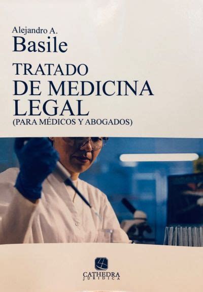 Tratado De Medicina Legal Para Médicos Y Abogados