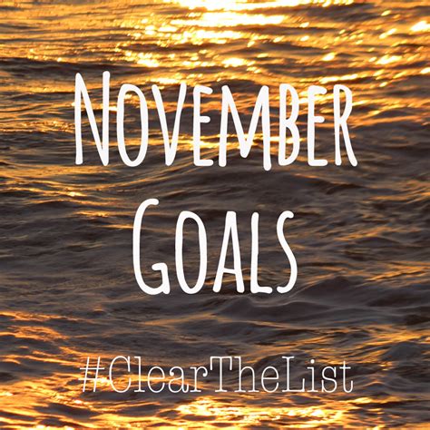 Clear The List November Goals Food Booze And Baggage