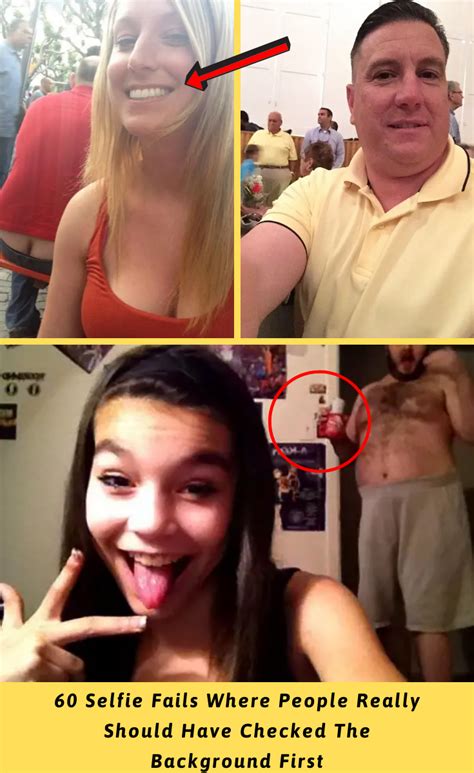 60 Selfie Fails By People Who Should Have Checked The Background First Artofit