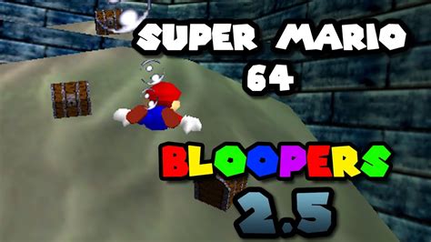 Super Mario 64 Bloopers Episode 25 Youtube