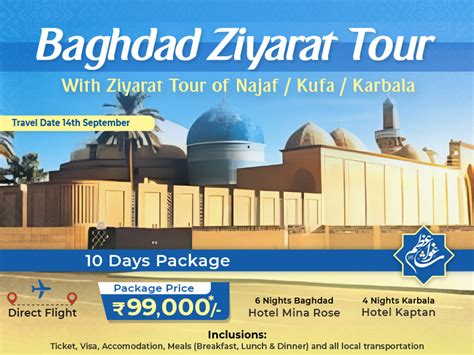 Baghdad Ziyarat Tour Journey To The Holy Sites Of Iraq Atlas Tours