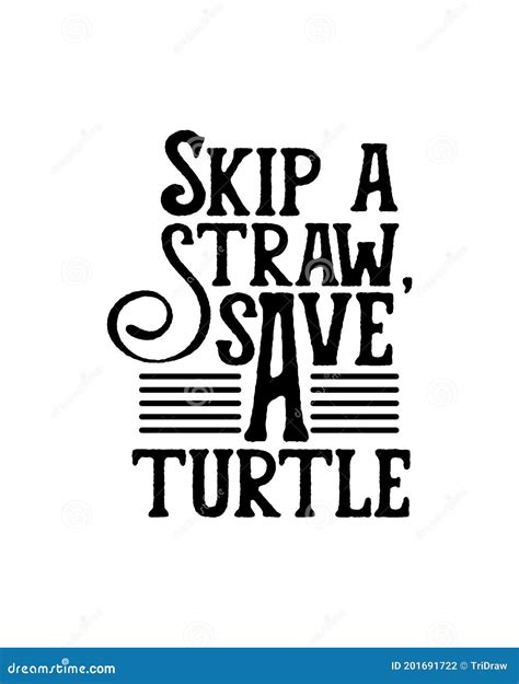 Skip A Straw Save A Turtle Stop Ocean Pollution Animals Cartoon