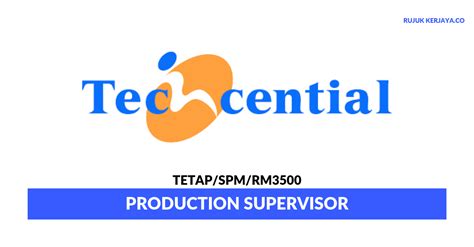 The production supervisor is responsible for increasing. Jawatan Kosong Terkini Techcential ~ Production Supervisor ...