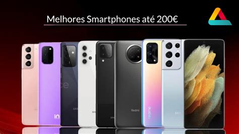 Top 10 Melhores Smartphones De 2021 Até 200€ Mediaprisma
