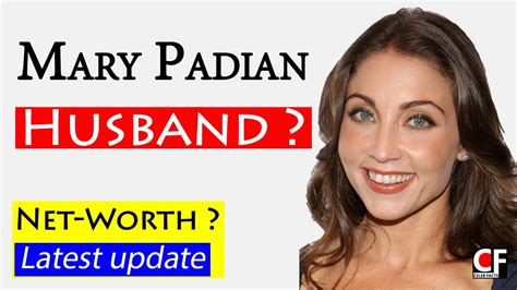 Who Is Mary Padian Husband Biography And Net Worth Celeb Facts