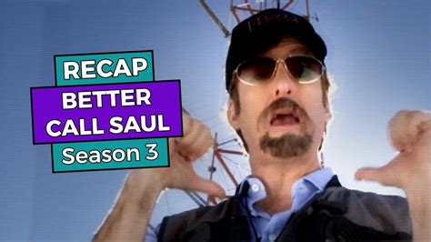 Better Call Saul Season 3 Recap Youtube