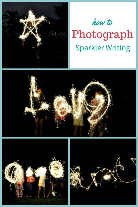 How To Photograph Sparkler Writing Be A Fun Mum Sparkler