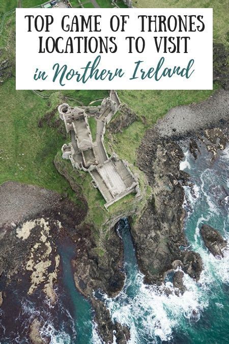 10 Game Of Thrones Locations To Visit In Northern Ireland Ireland