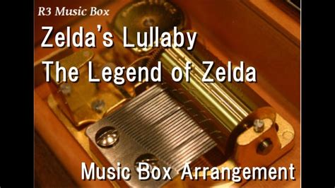 Zeldas Lullabythe Legend Of Zelda Music Box Youtube