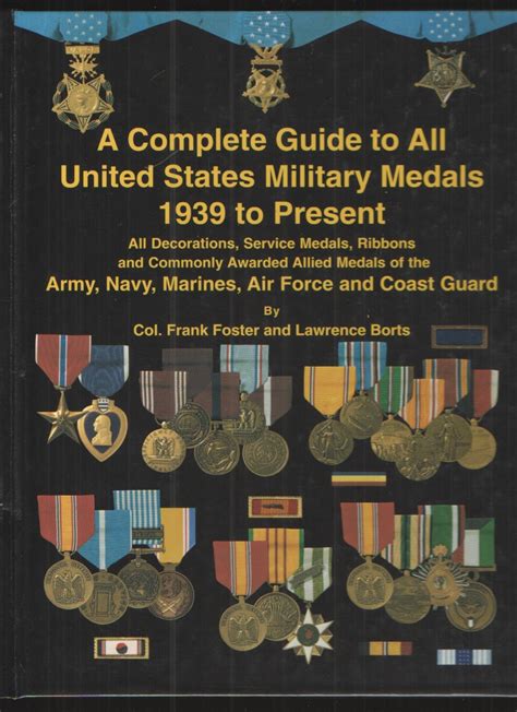 Complete Guide To United States Military Medals 1939 To Present