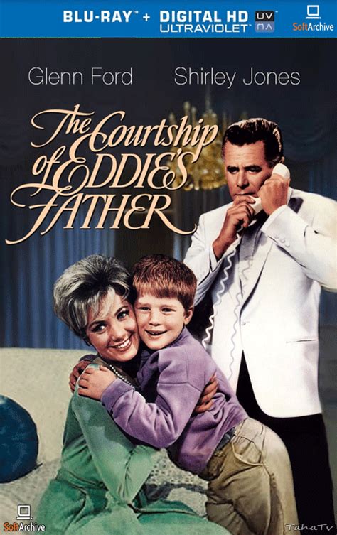 The Courtship Of Eddies Father 1963 1080p Bluray X264 Oft Softarchive