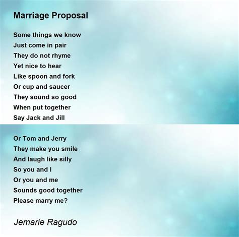 Marriage Proposal Marriage Proposal Poem By Jemarie Ragudo