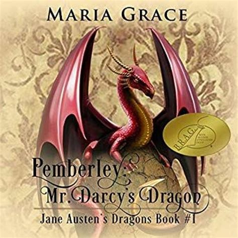 Stream Jane Austens Dragons Book 1 Pemberly Mr Darcys Dragon By