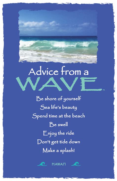 Enjoy The Ride Advice From A Wave Your True Nature Nature Quotes