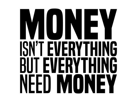 Short Quote Money Isnt Everything Graphic By Blue Ocean · Creative Fabrica