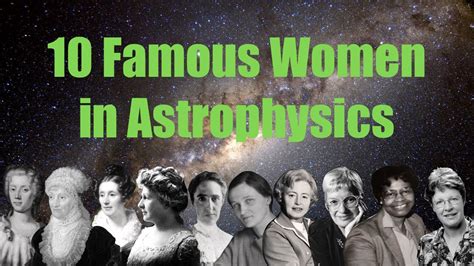 10 Famous Women In Astrophysics Youtube