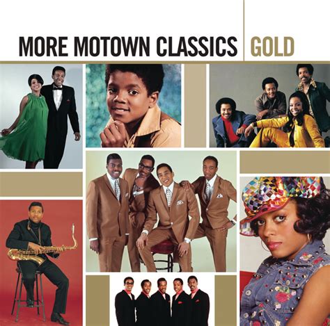 Gold More Motown Classics By Various Artists On Spotify