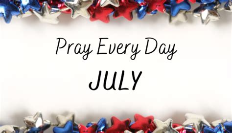 Pray Every Day July Newphillyorg