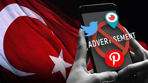 Turkey Imposes Advertising Ban On Twitter Periscope Pinterest