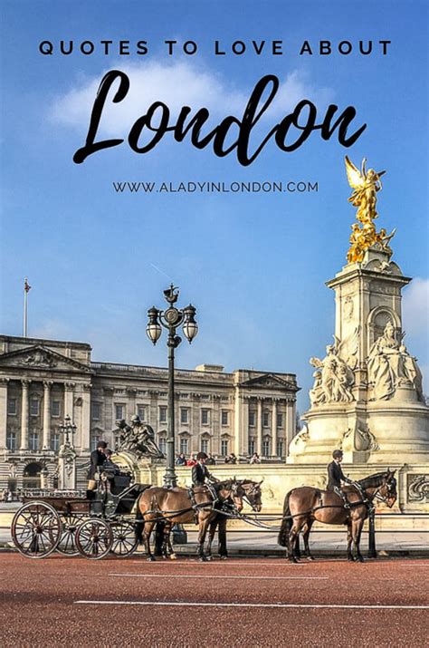 London Quotes 25 Quotes About London To Inspire You To Love The City