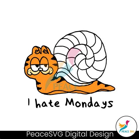 Garfield I Hate Mondays Snail Svg Graphic Design File Peacesvg