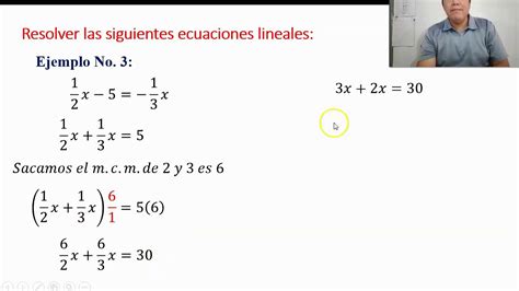 Ecuaciones Lineales Con Coeficientes Fraccionarios Ejemplos Resueltos