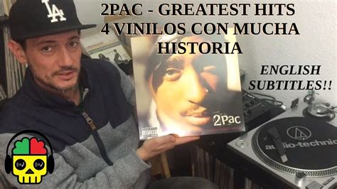 2pac Greatest Hits Repasamos La Vida Y Obra De Tupac Shakur Un