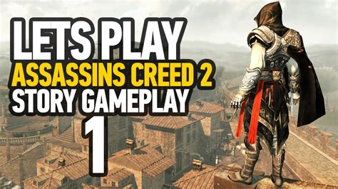 Assassin S Creed Ezio Collection Walkthrough Gameplay Part 1 Assassin