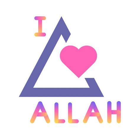 I Love Allah