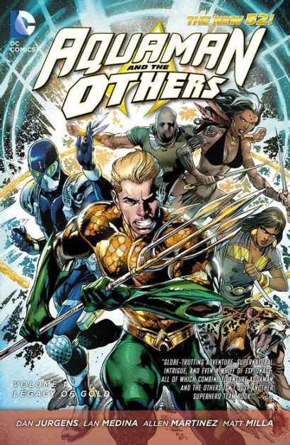 Aquaman And The Others Vol 1 Legacy Of Gold By Dan Jurgens John Ostrander Lan Medina Allen