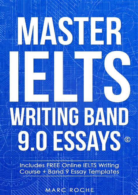 Download Master Ielts Writing Band 90 Essays © Includes Free Online