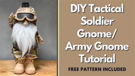 Diy Tactical Gnomesoldier Gnomeno Sew Gnome Tutorialmilitary Gnome