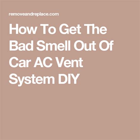 Riding the a/c panel of your truck. How To Get The Bad Smell Out Of Car AC Vent System DIY ...