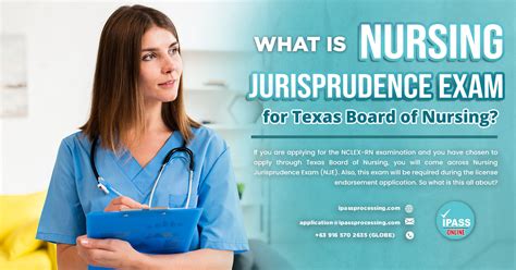 What Is Nursing Jurisprudence Exam For Texas Board Of Nursing Ipass