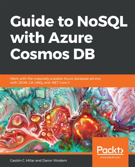 Guide To Nosql With Azure Cosmos Db Ebook Cosmos Packt Azure