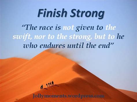 Finish Strong Finish Strong Work Motivational Quotes Strong Quotes