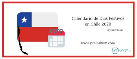Calendario De Días Festivos En Chile 2020 Yi Min Shum Xie Festivo