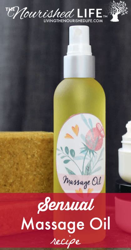 Massage Oil Recipe For Valentines Day The Nourished Life