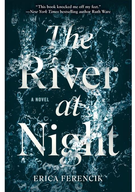 Page Turning Novels The River At Night